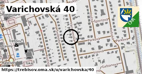 Varichovská 40, Trebišov