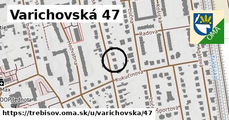 Varichovská 47, Trebišov