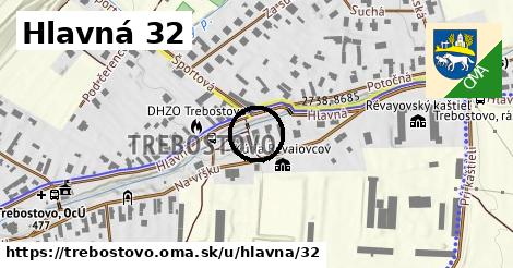 Hlavná 32, Trebostovo