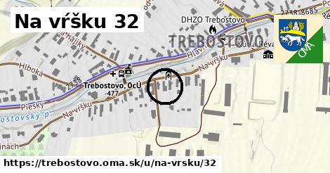 Na vŕšku 32, Trebostovo