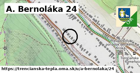 A. Bernoláka 24, Trenčianska Teplá