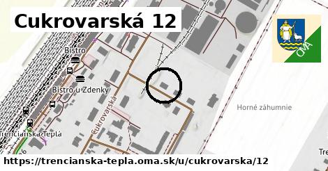 Cukrovarská 12, Trenčianska Teplá