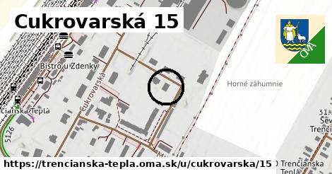 Cukrovarská 15, Trenčianska Teplá