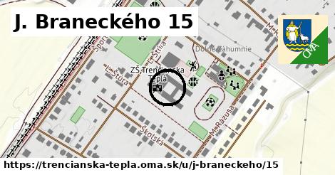 J. Braneckého 15, Trenčianska Teplá