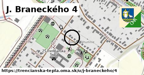 J. Braneckého 4, Trenčianska Teplá