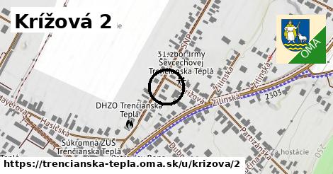 Krížová 2, Trenčianska Teplá