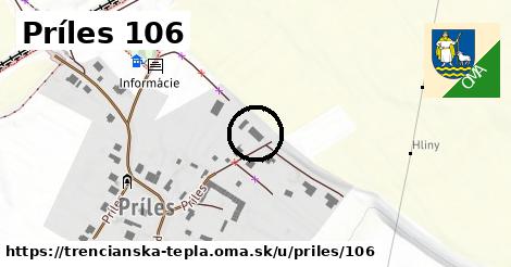 Príles 106, Trenčianska Teplá