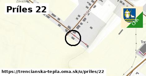 Príles 22, Trenčianska Teplá