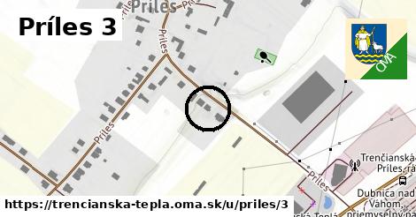 Príles 3, Trenčianska Teplá
