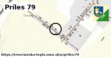 Príles 79, Trenčianska Teplá
