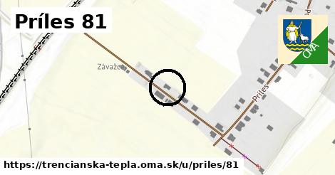 Príles 81, Trenčianska Teplá