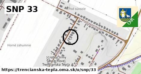 SNP 33, Trenčianska Teplá