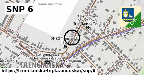 SNP 6, Trenčianska Teplá