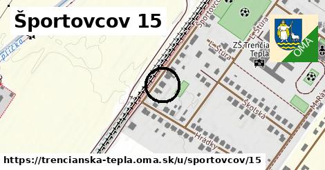 Športovcov 15, Trenčianska Teplá