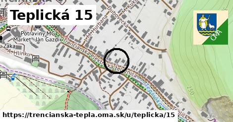 Teplická 15, Trenčianska Teplá