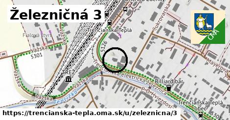 Železničná 3, Trenčianska Teplá