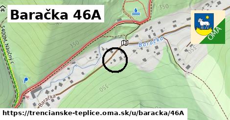 Baračka 46A, Trenčianske Teplice
