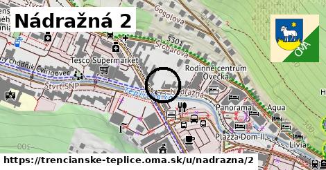 Nádražná 2, Trenčianske Teplice