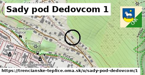 Sady pod Dedovcom 1, Trenčianske Teplice