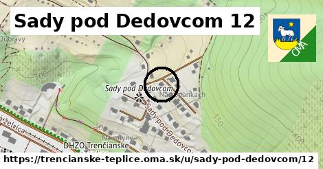 Sady pod Dedovcom 12, Trenčianske Teplice