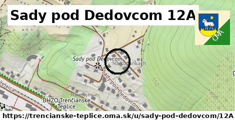 Sady pod Dedovcom 12A, Trenčianske Teplice