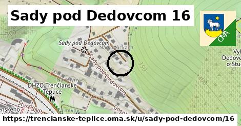 Sady pod Dedovcom 16, Trenčianske Teplice