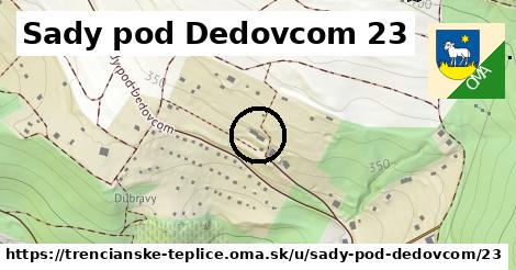 Sady pod Dedovcom 23, Trenčianske Teplice