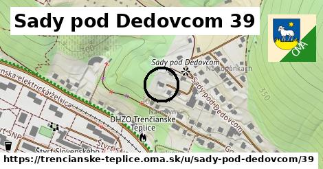 Sady pod Dedovcom 39, Trenčianske Teplice