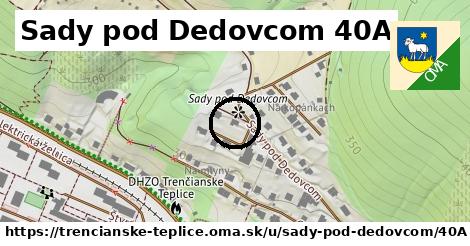 Sady pod Dedovcom 40A, Trenčianske Teplice