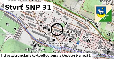 Štvrť SNP 31, Trenčianske Teplice