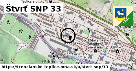 Štvrť SNP 33, Trenčianske Teplice