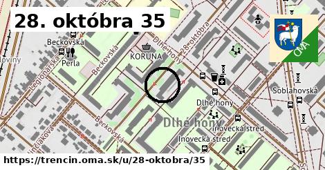 28. októbra 35, Trenčín