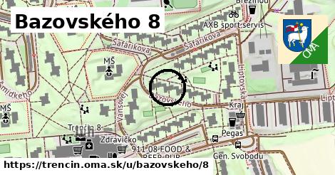 Bazovského 8, Trenčín