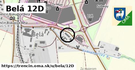 Belá 12D, Trenčín