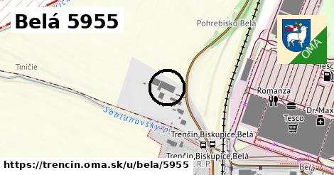 Belá 5955, Trenčín