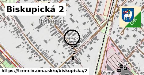 Biskupická 2, Trenčín