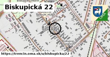 Biskupická 22, Trenčín