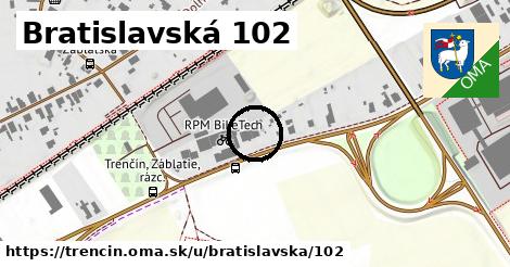 Bratislavská 102, Trenčín
