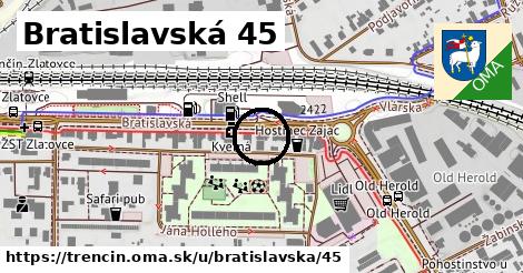 Bratislavská 45, Trenčín