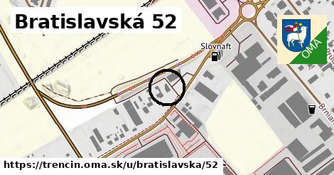 Bratislavská 52, Trenčín