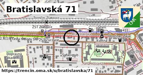 Bratislavská 71, Trenčín