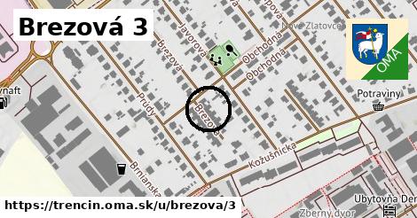 Brezová 3, Trenčín