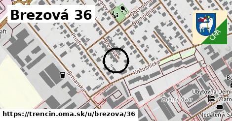 Brezová 36, Trenčín