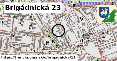 Brigádnická 23, Trenčín