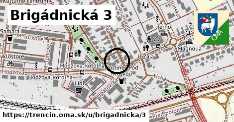 Brigádnická 3, Trenčín