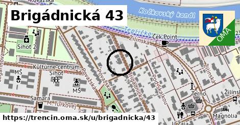 Brigádnická 43, Trenčín