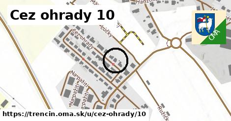 Cez ohrady 10, Trenčín