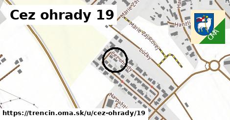 Cez ohrady 19, Trenčín