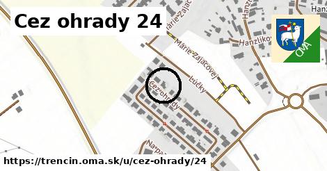 Cez ohrady 24, Trenčín