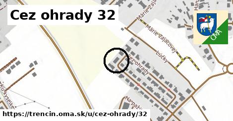 Cez ohrady 32, Trenčín